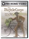 The Bicycle Corps: America's Black Army on Wheels